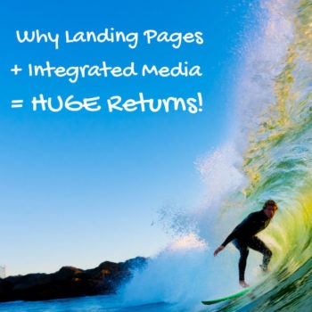 Landing Pages and Integrated Media