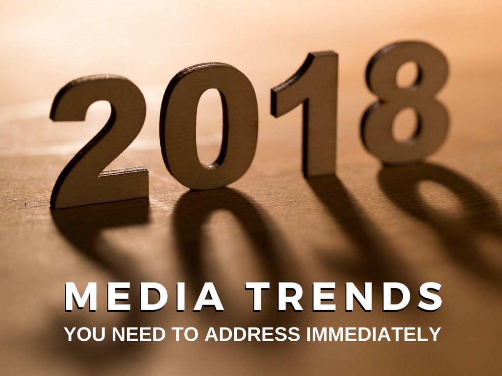 2018 Media Trends